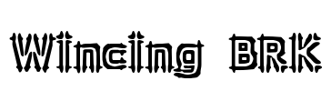 Wincing BRK Font Image