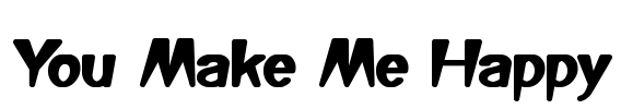 You Make Me Happy Font Image