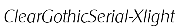ClearGothicSerial-Xlight Font Image