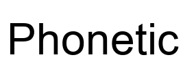 Phonetic