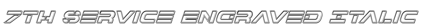 7th Service Engraved Italic Font Image