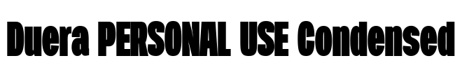 Duera PERSONAL USE Condensed Font Image