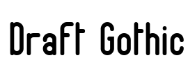Draft Gothic