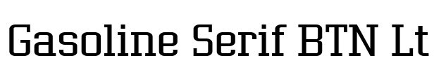 Gasoline Serif BTN Lt Font Image