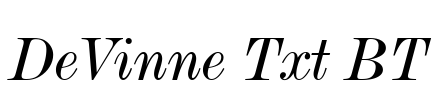 DeVinne Txt BT Font Image