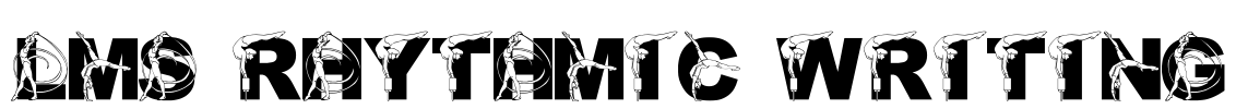 LMS Rhythmic Writing Font Image