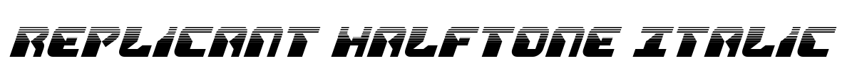 Replicant Halftone Italic Font Image