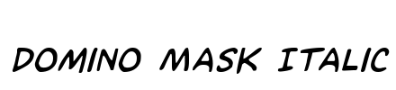 Domino Mask Italic Font Image