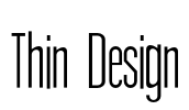 Thin Design
