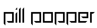 Pill Popper
