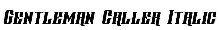 Gentleman Caller Italic