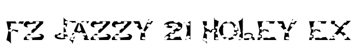 FZ JAZZY 21 HOLEY EX Font Image