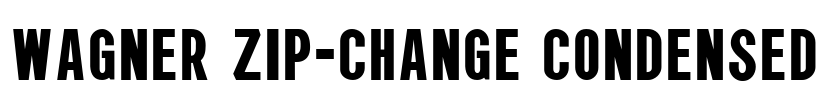 Wagner Zip-Change Condensed