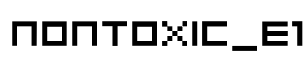 nontoxic_e1 Font Image