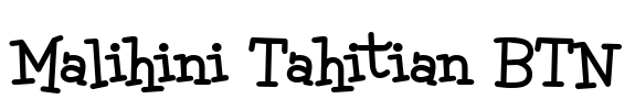Malihini Tahitian BTN Font Image