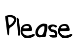 Please