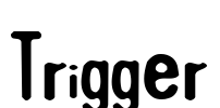 Trigger Font Image