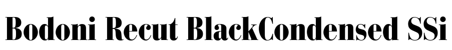 Bodoni Recut BlackCondensed SSi