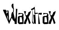 Waxtrax