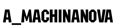 a_MachinaNova