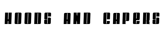 Hoods and Capers Font Image