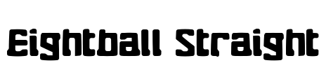 Eightball Straight