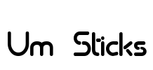 Um Sticks Font Image