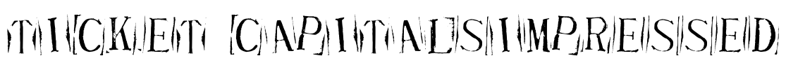 Ticket CapitalsImpressed