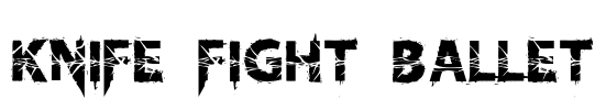 Knife Fight Ballet Font Image