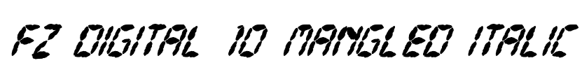 FZ DIGITAL 10 MANGLED ITALIC Font Image
