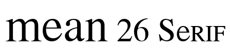 MEAN 26 Serif Font Image