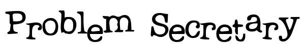 Problem Secretary