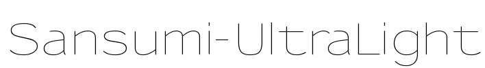 Sansumi-UltraLight Font Image