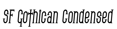 SF Gothican Condensed