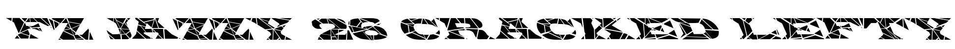 FZ JAZZY 26 CRACKED LEFTY Font Image