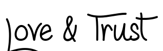 Love & Trust