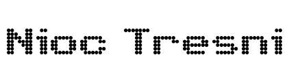 Nioc Tresni Font Image