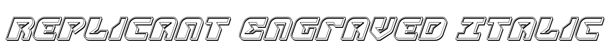 Replicant Engraved Italic Font Image