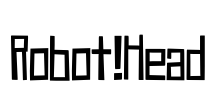 Robot!Head