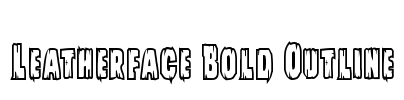 Leatherface Bold Outline