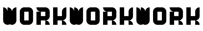 WorkWorkWork Font Image