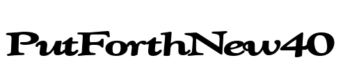 PutForthNew40 Font Image
