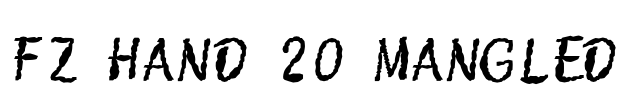 FZ HAND 20 MANGLED Font Image