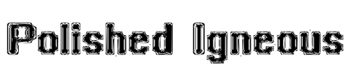 Polished Igneous Font Image