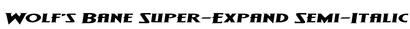 Wolf's Bane Super-Expand Semi-Italic