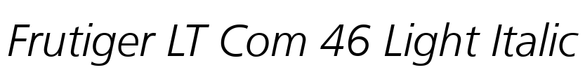 Frutiger LT Com 46 Light Italic