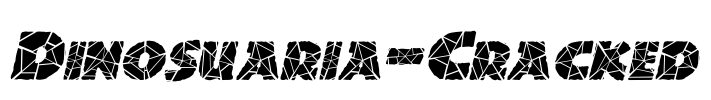 Dinosuaria-Cracked