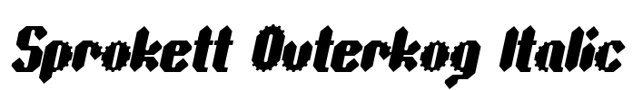 Sprokett Outerkog Italic Font Image