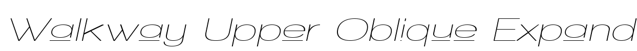 Walkway Upper Oblique Expand Font Image