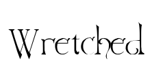 Wretched Font Image